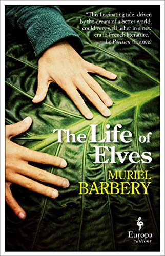 The Life of Elves (Life of the Elves Book 1)