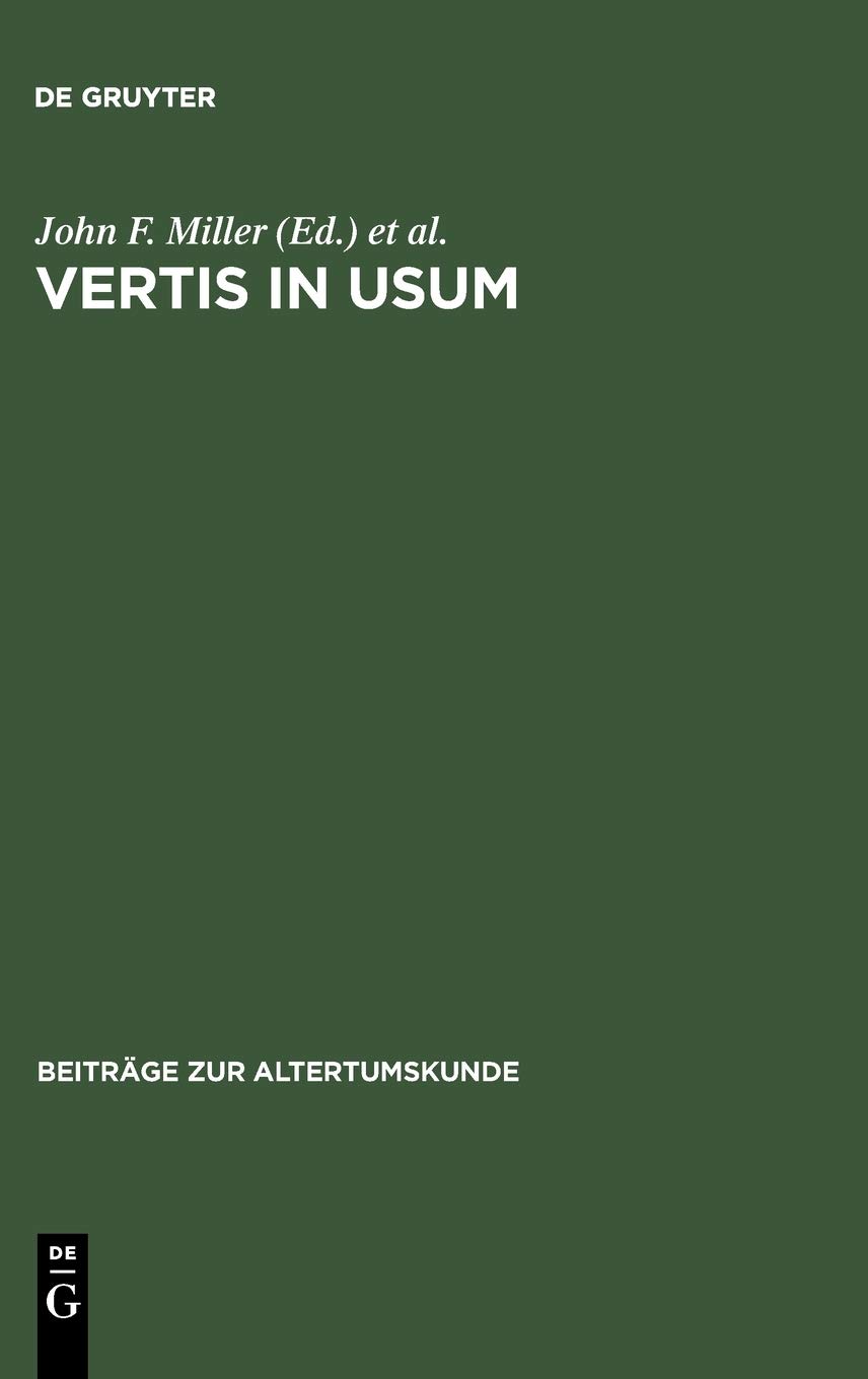 de Gruyter Vertis in Usum: Studies in Honor of Edward Courtney