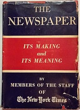 Hardcover NEWSPAPER Its Making and its Meaning Book