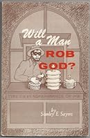 Will a Man Rob God? B0086IL0JI Book Cover