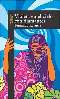 Paperback Violeta en el cielo con diamantes (Spanish Edition) [Spanish] Book