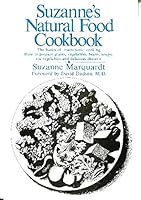 Suzanne's Natural Food Cookbook 0889993289 Book Cover