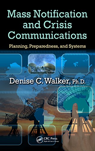 Mass Notification and Crisis Communications: Planning, Preparedness, and Systems (English Edition) - Walker, Denise C.