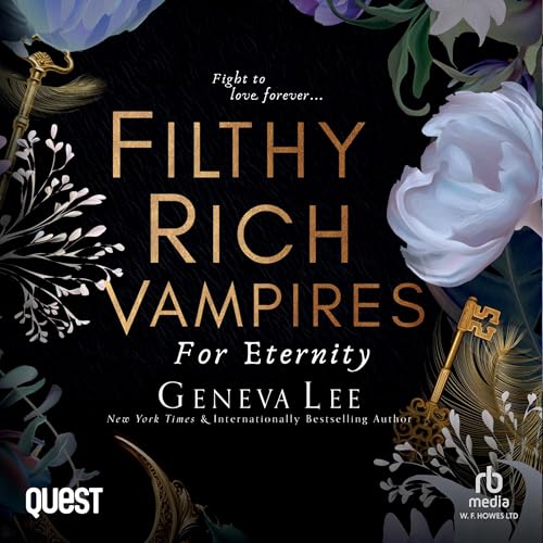 Filthy Rich Vampires: For Eternity (By Geneva Lee) episode artwork