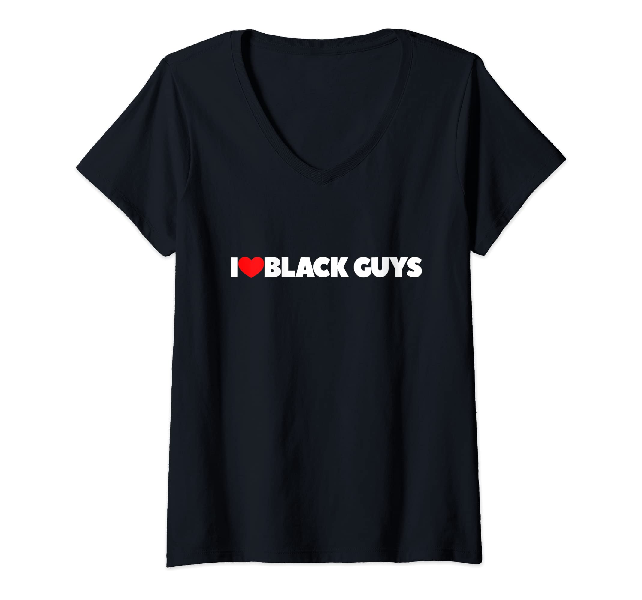 Womens I Love (Heart) Black Guys V-Neck T-Shirt