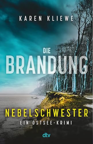 Die Brandung – Nebelschwester: Ein Ostsee-Krimi | Ein Fall für das deutsch-dänische Ermittlerteam Svensson und Ohlsen (Fria Svensson & Ohlsen Ohlsen ermitteln, Band 3)