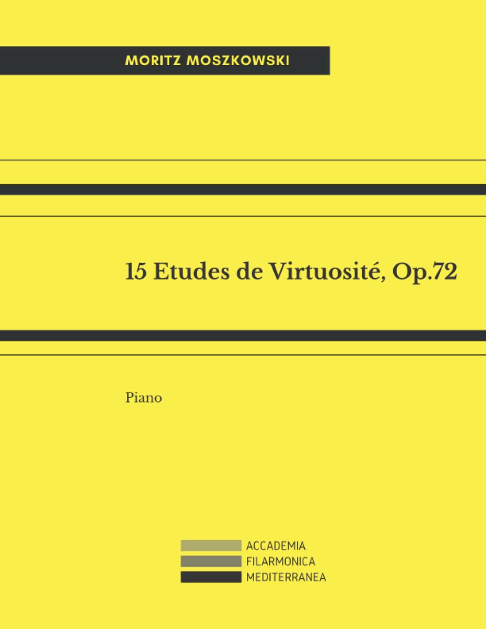 15 Etudes de Virtuosité, Op.72: Piano