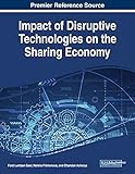 Impact of Disruptive Technologies on the Sharing Economy