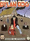  DYLAN DOG N.172 - Memorie dal sottosuolo