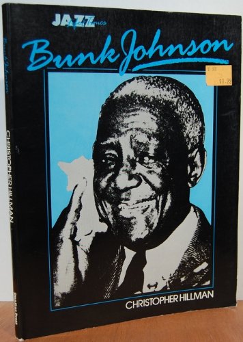 Buy Bunk Johnson: Life and Times (Jazz life & times) — BookShops.in