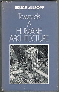 Hardcover Towards a humane architecture Book