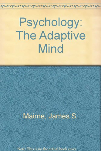 Psychology: The Adaptive Mind 0534369405 Book Cover