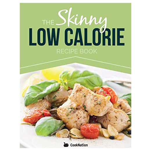 Low Calorie Recipe Book for Healthy Eating