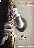 Fit for the Flute, Finger Technique (CD Included) B00W3VG0ZS Book Cover