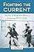 Fighting the Current: The Rise of American Women's Swimming, 1870-1926