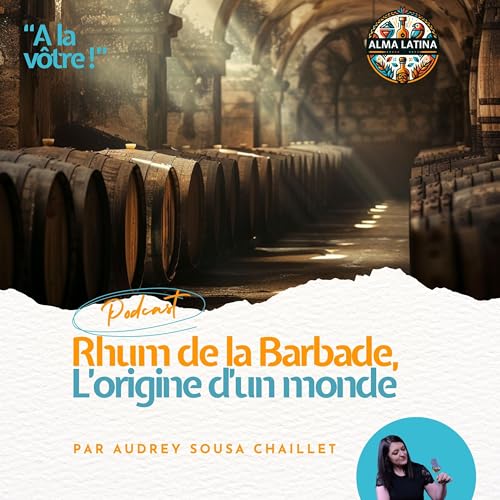 Le rhum de la Barbade — L’origine d’un monde cover art