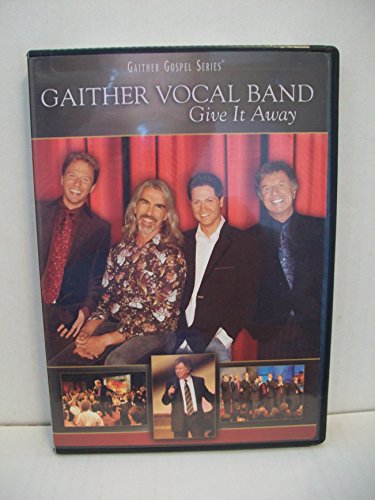 Gaither Vocal Band: Give It Away [DVD]
