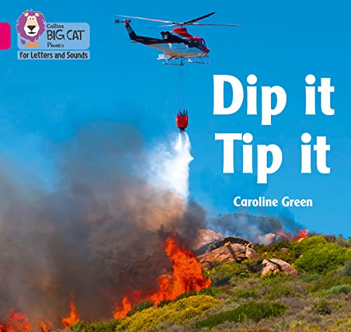 Dip it Tip it: Band 01A/Pink A (Collins Big Cat Phonics for Letters and Sounds)