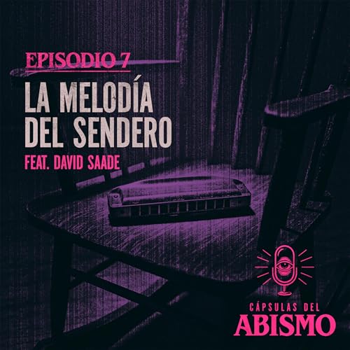 『Ep. 7: "La Melodía del Sendero"』のカバーアート
