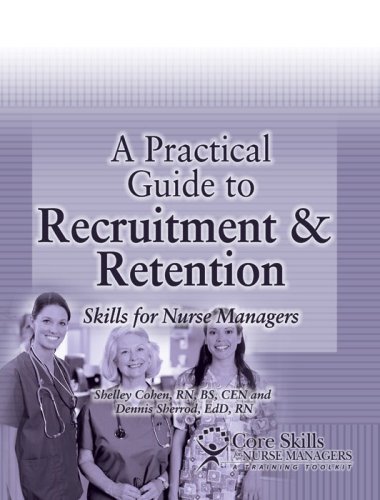 Practical Guide to Recruitment and Retention: S... 1578396980 Book Cover