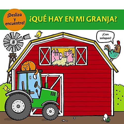 ¿Qué hay en mi granja? (Castellano - A PARTIR DE 0 AÑOS - PROYECTO DE 0 A 3 AÑOS - Libros manipulativos)