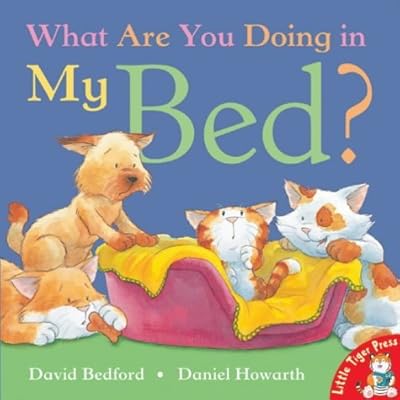 What are You Doing in My Bed?