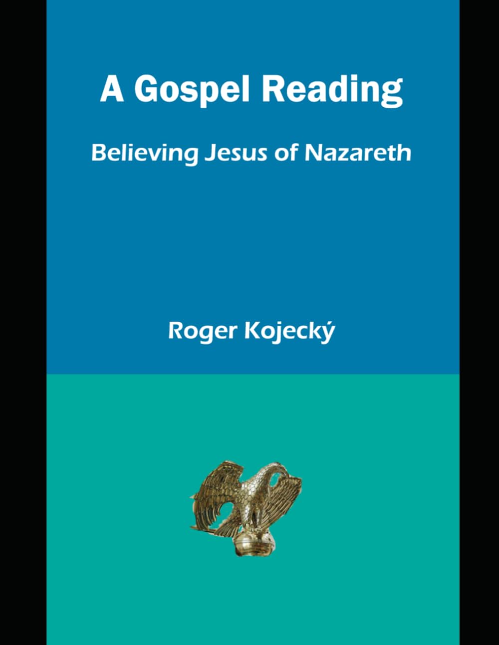 A Gospel Reading: Believing Jesus of Nazareth