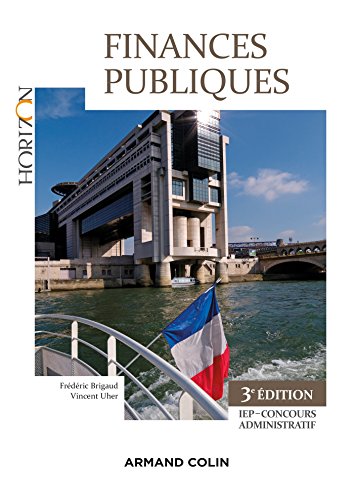 Télécharger Finances Publiques - 3e éd. - IEP-Concours administratif: IEP-Concours administratif PDF Ebook En Ligne