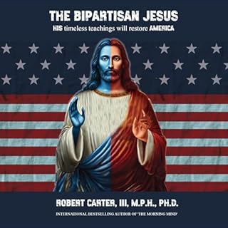 The Bipartisan Jesus Audiolibro Por Robert Carter arte de portada