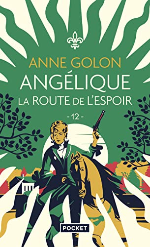 Angélique - 12. La Route de l'espoir