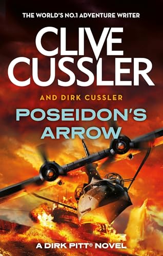 Poseidon's Arrow: Dirk Pitt #22 (Dirk Pitt Adventures)