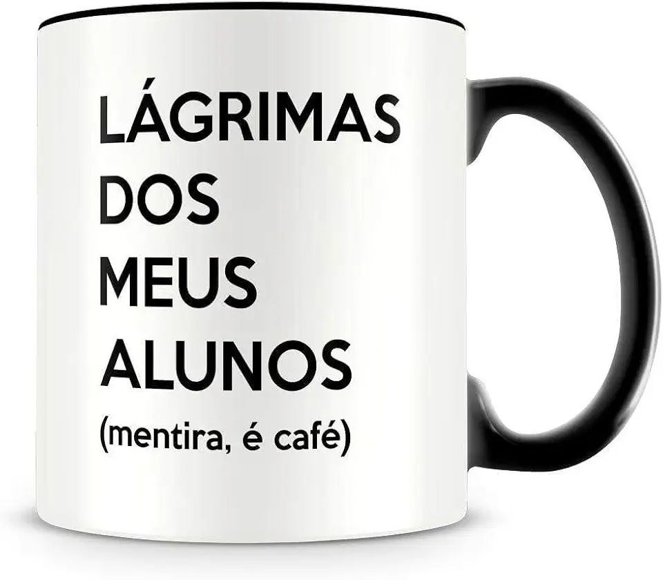Caneca Preta Lágrimas dos Meus Alunos (mentira, é café), Presente para Professores