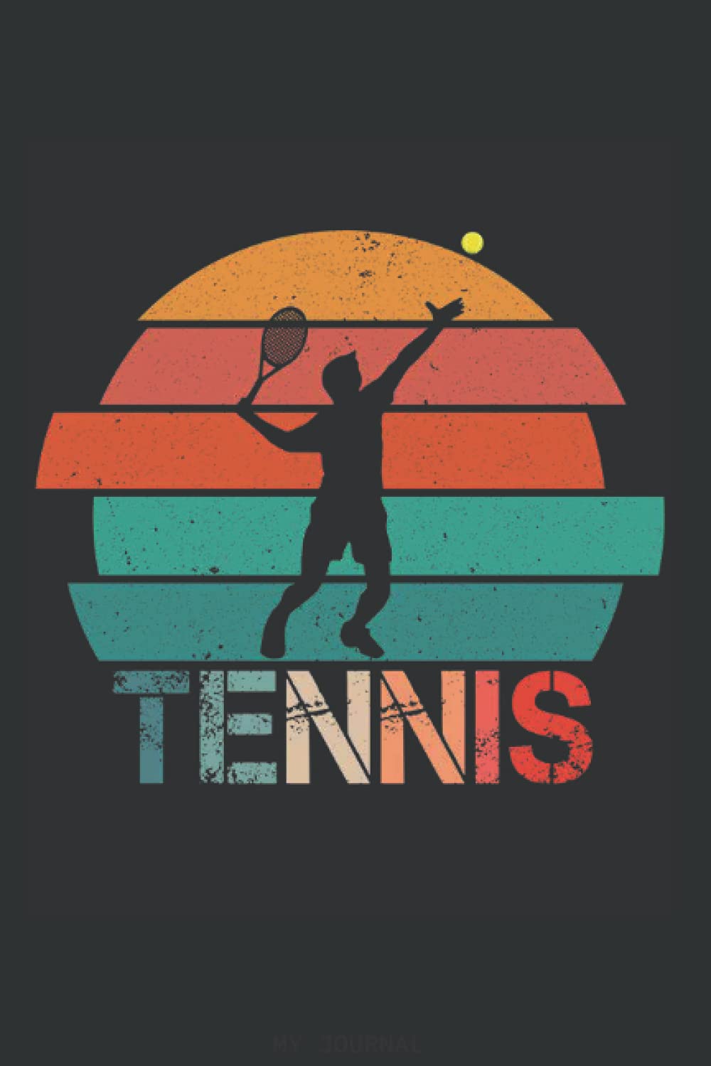 My Tennis Journal: Retro Vintage Tennis Journal Notebook Writing Down Thoughts And Notes for kids women and mans Notebook Log & Journal for logging scores, stats, and records!