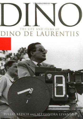 Dino: The Life and Film of Dino De Laurentiis: The Life and Films of Dino De Laurentiis Hardcover β Import, 10 March 2004
