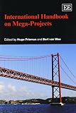 International Handbook on Mega-Projects