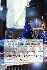 Capa de A Participação dos Empregados nos Lucros, nos Resultados e na Gestão da Empresa: Trabalho: Participacao nos lucros - Participacao nos resultados - Participação na Gestão da Empresa