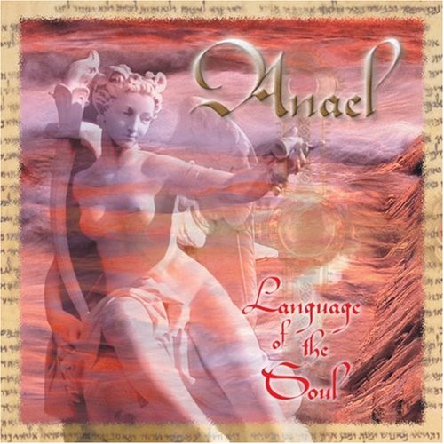 Language of the Soul [Audio CD] Anael