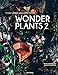 Wonder Plants 2: Your Urban Jungle Interior