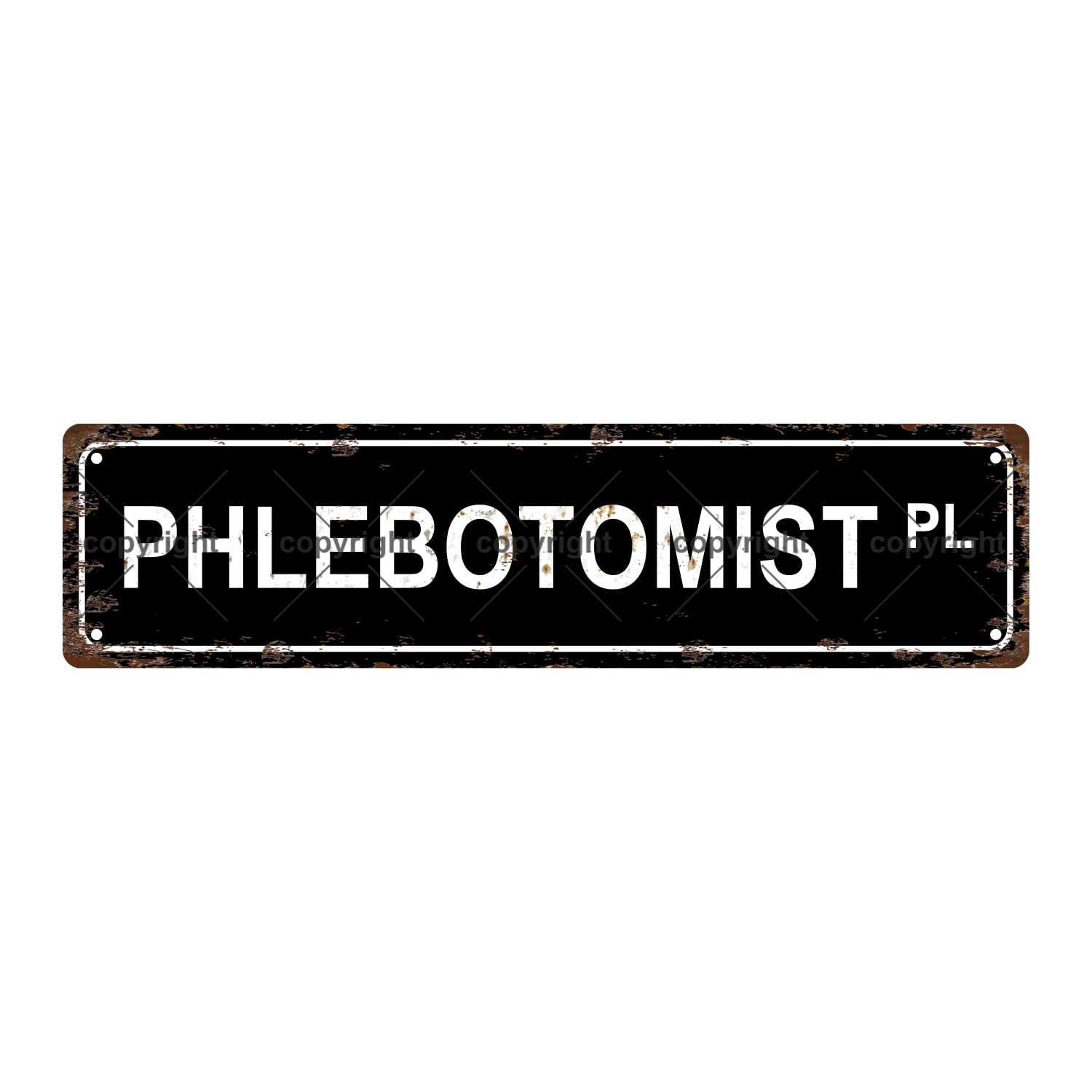 Phlebotomist Pl People Metal Tin Street Sign Bar Cafe Garage Cave Home Room Wall Bathroom Farmhouse Garden Porch Patio Decor,4x16 Inch