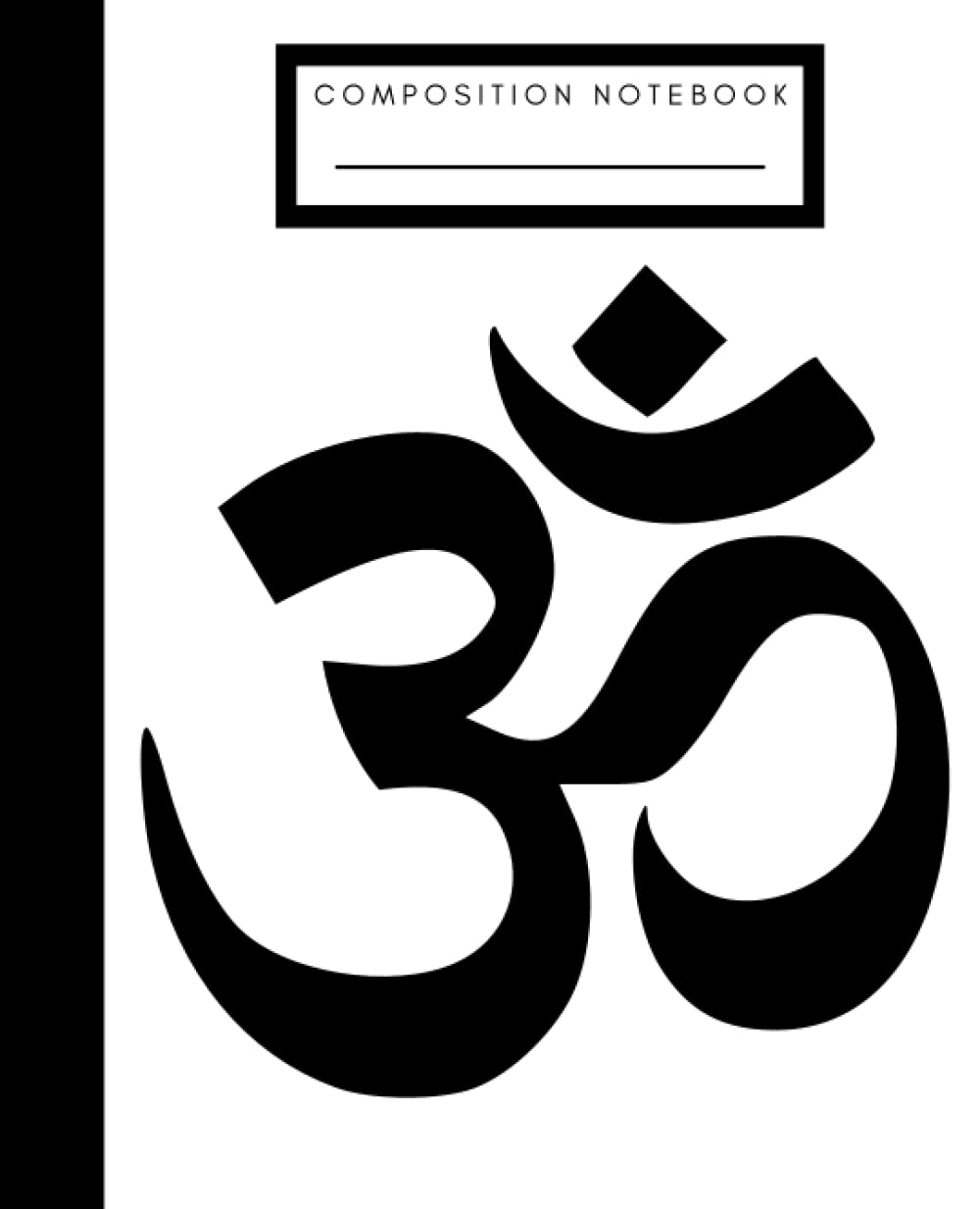 COMPOSITION NOTEBOOK | 120 Numbered Pages | Om Journal |