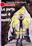  La porte aux 4 motifs