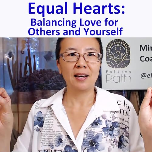 Equal Hearts: The Art of Balancing Love for Others and Yourself