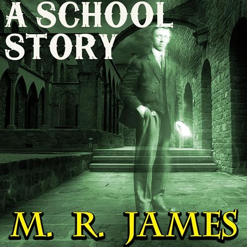 A School Story - M. R. James episode artwork