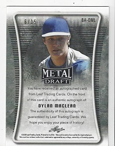 Dylan MacLean Autographed & Serial Numbered #6/15 Leaf Rookie Card Blue Crystals Parallel Special Insert Collectible Baseball Card - 2020 Leaf Metal Draft Baseball Card #BA-DML (Texas Rangers)