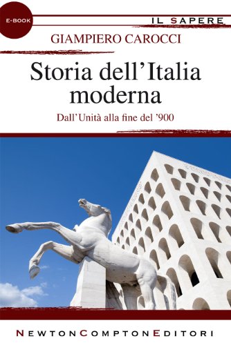 Storia dell'Italia moderna (eNewton Il Sapere) (Italian Edition)