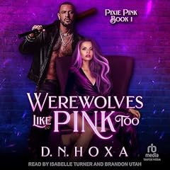 Werewolves Like Pink Too Audiolibro Por D.N. Hoxa arte de portada