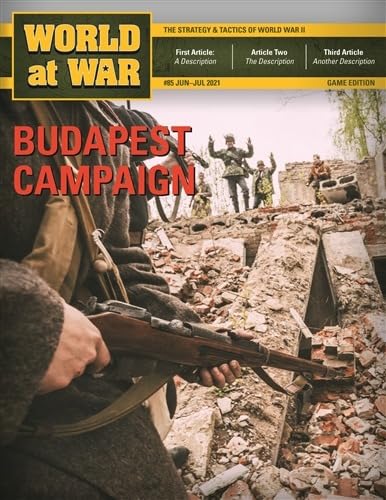 Decision Games DG: World at War Magazine #85, with Budapest