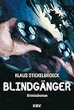Blindgänger: Kriminalroman (Privatdetektiv Hartmann)