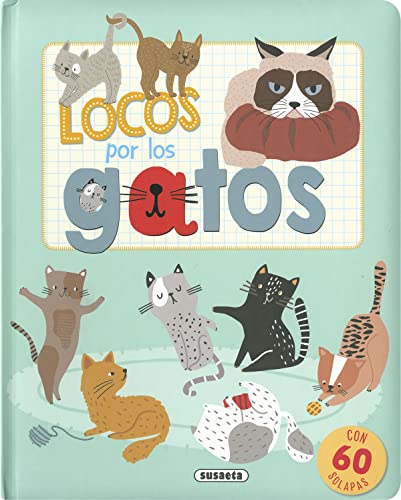 Locos por los gatos (Locos por las mascotas)
