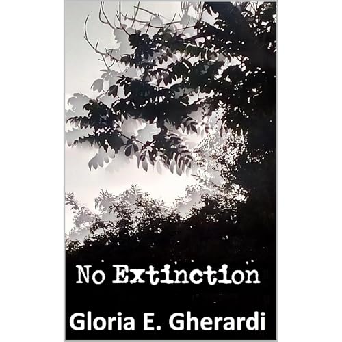 No Extinction by Gloria E. Gherardi episode artwork